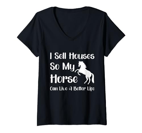 Mujer Vendo casas para que mi caballo pueda vivir una vida mejor, agente inmobiliario Camiseta Cuello V